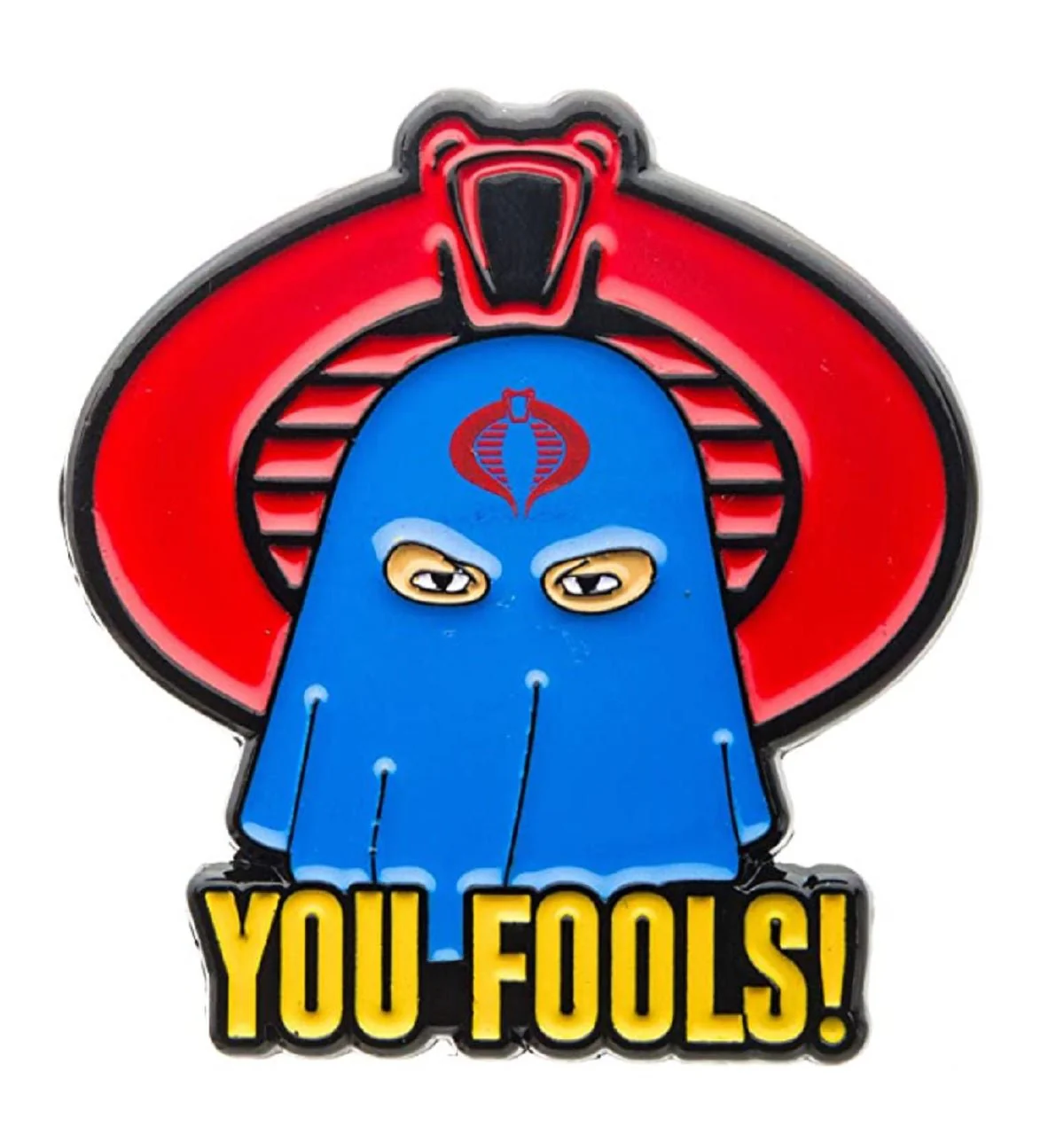 G.I. Joe Cobra Commander “You Fools” Lapel Pin