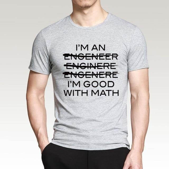I'm An Engineer I'm Good With Math T-shirt - Image 3