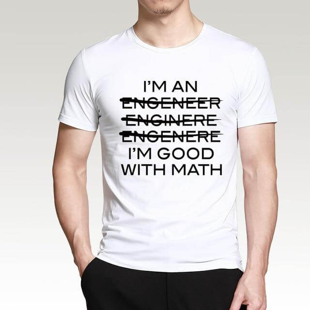 I'm An Engineer I'm Good With Math T-shirt - Image 1