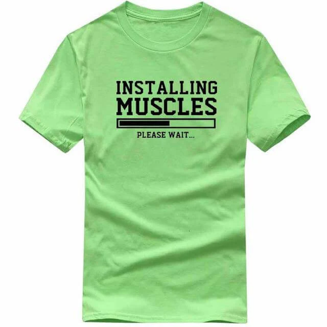 Installing Muscles Funny T-shirt - Image 3