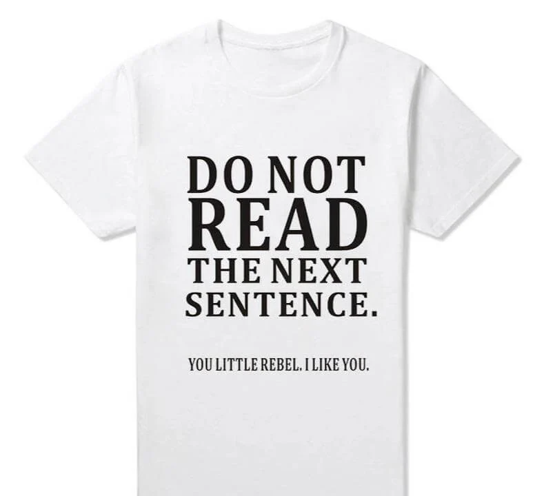 Do Not Read The Next Sentence Funny T-Shirts Men - Image 2